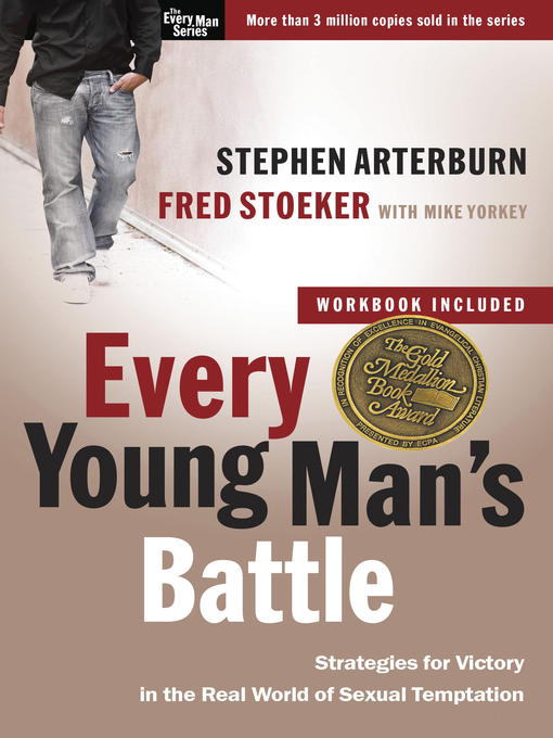 Title details for Every Young Man's Battle by Stephen Arterburn - Available